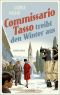 [Aurelio Tasso 03] • Commissario Tasso treibt den Winter aus